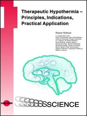 cover image of Therapeutic Hypothermia--Principles, Indications, Practical Application